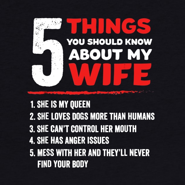 5 Things You Should Know About My Wife Dog Lovers by Danielsmfbb